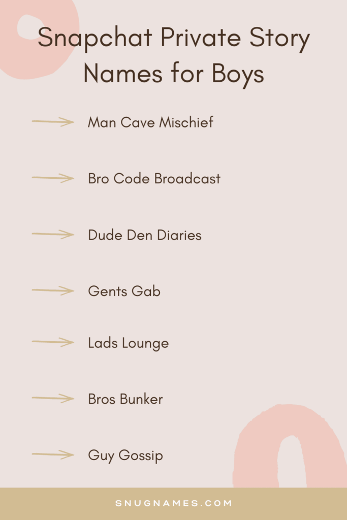 Snapchat Private Story Names for Boys