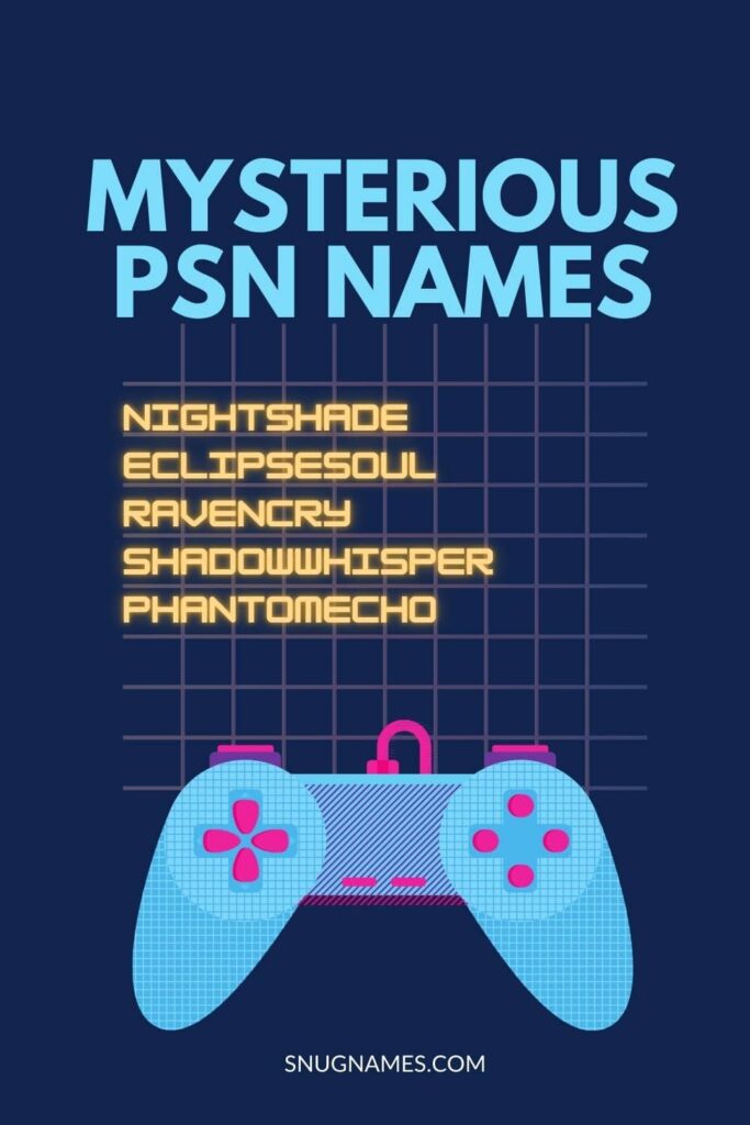 Mysterious PSN Names