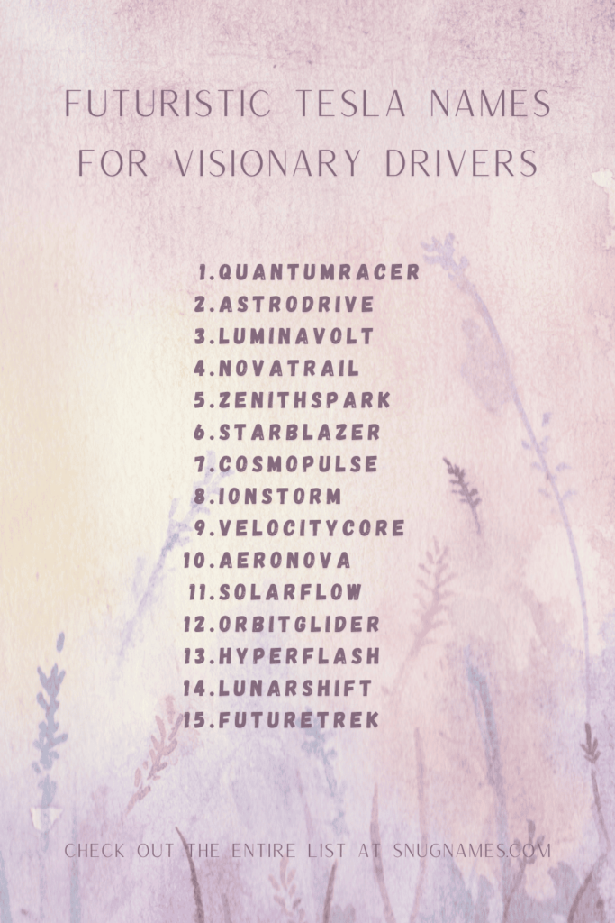 Futuristic Tesla Names for Visionary Drivers