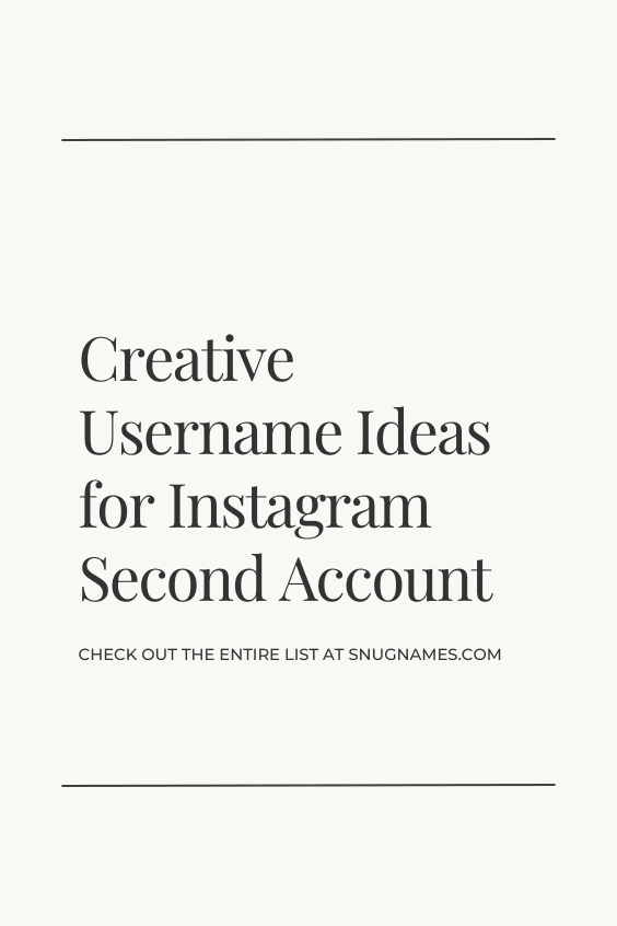 Creative Username Ideas for Instagram Second Account