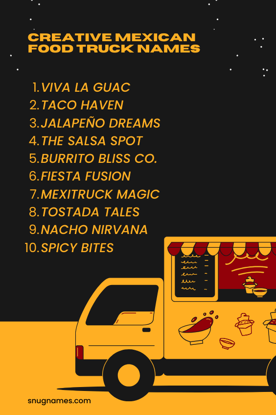 Creative Mexican Food Truck Names