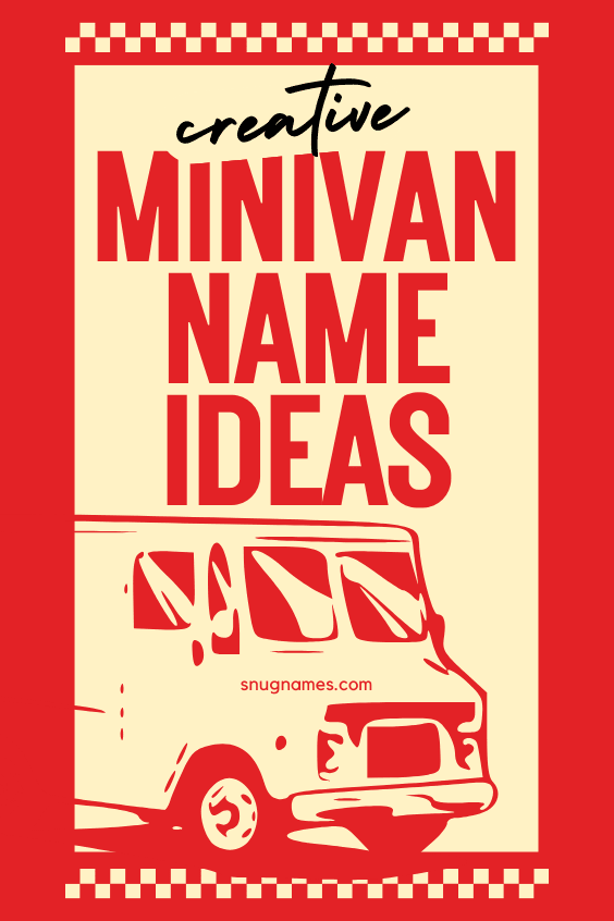 Creative Minivan Name Ideas for Your Family Ride