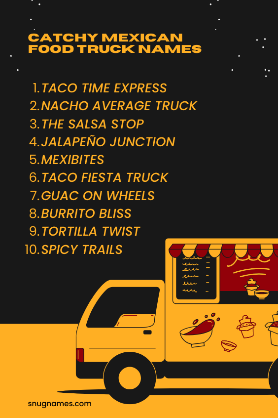 Catchy Mexican Food Truck Names