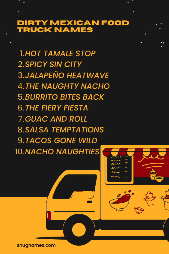 Dirty Mexican Food Truck Names