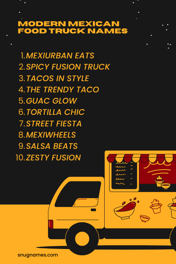 Modern Mexican Food Truck Names